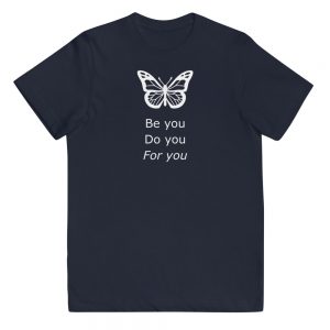 Be you, Do you, For you - Youth jersey t-shirt